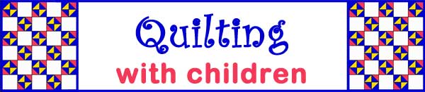 Quilting with Children